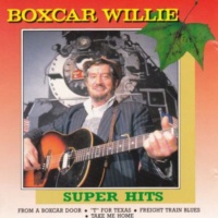 Boxcar Willie - Super Hits